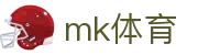 MK体育（中国）官网首页 - MK · MK体育中文首页